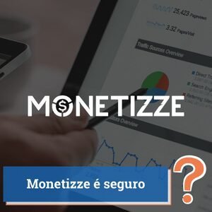 Monetizze é confiável, segura ou é pirâmide financeira